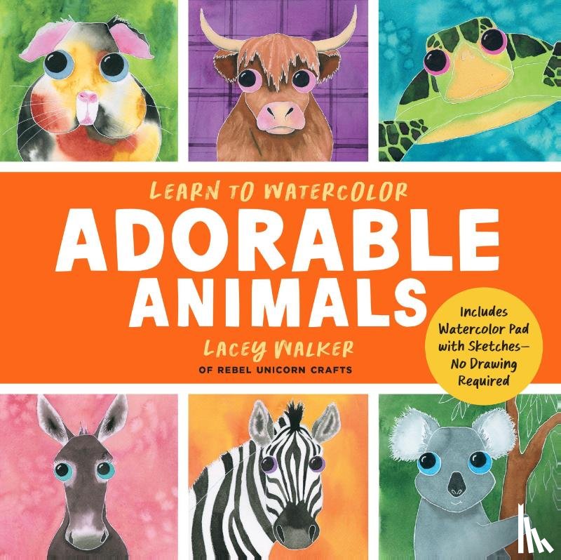 Walker, Lacey - Learn to Watercolor Adorable Animals