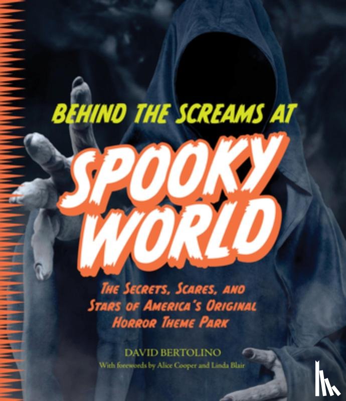 Bertolino, David - Behind the Screams at Spookyworld