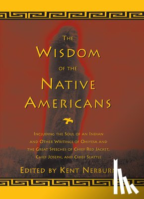  - The Wisdom of the Native Americans