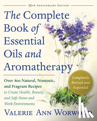 Worwood, Valerie Ann - COMP BK OF ESSENTIAL OILS & AR