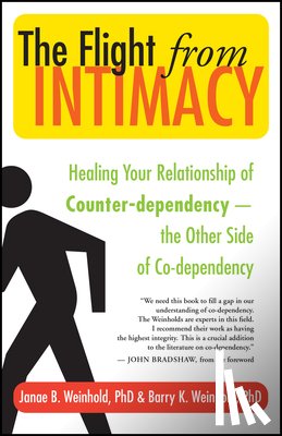 Barry K. Weinhold, Janae B. Weinhold - The Flight from Intimacy