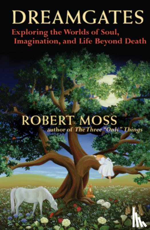 Moss, Robert - Dreamgates