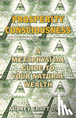 Davis, Audrey Craft - Prosperity Consciousness