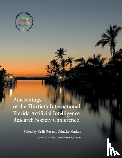  - Proceedings of the Thirtieth International Florida Artificial Intelligence Research Society Conference
