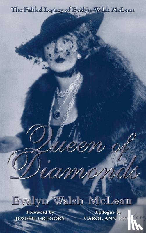 McLean, Evalyn Walsh - Queen of Diamonds