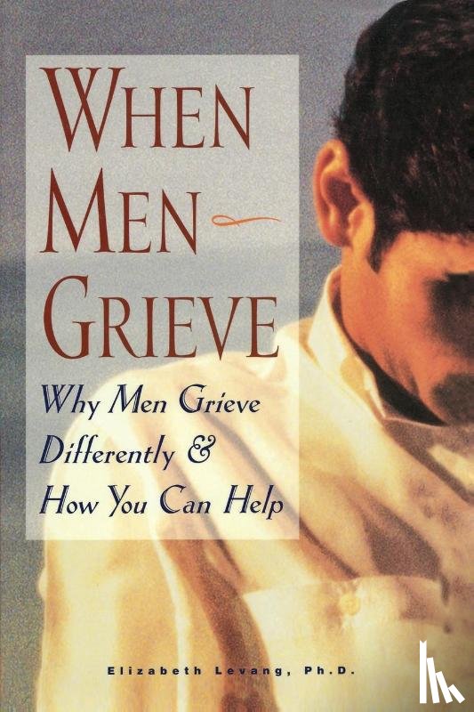 Levang, Elizabeth - When Men Grieve