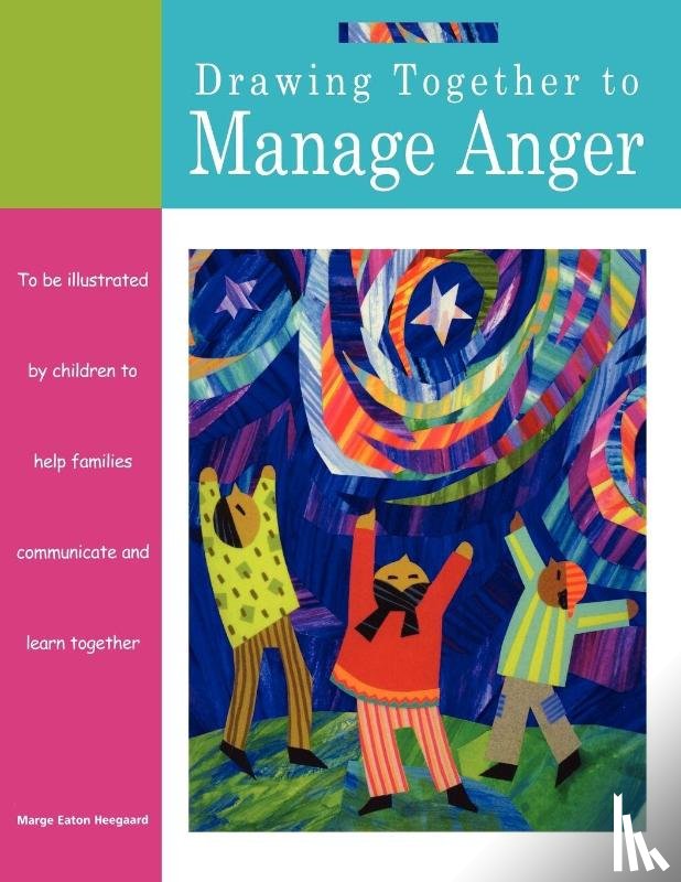 Heegaard, Marge Eaton - Drawing Together to Manage Anger