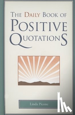 Picone, Linda - Daily Book of Positive Quotations