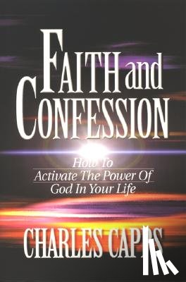 Capps, Charles - Faith & Confession