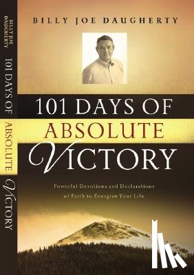 Daugherty, Billy Joe - 101 Days to Absolute Victory
