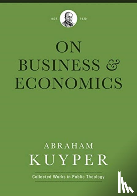 Kuyper, Abraham - Business & Economics