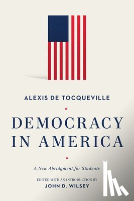 De Tocqueville, Alexis - Democracy in America