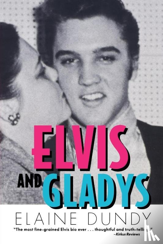 Dundy, Elaine - Elvis and Gladys