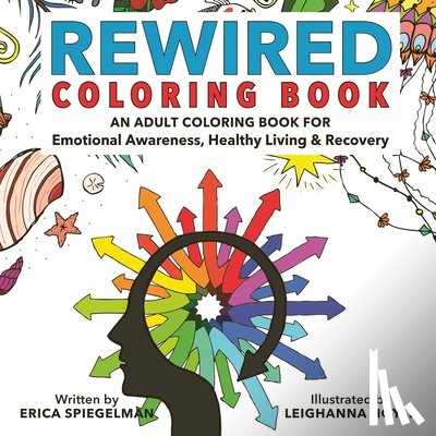 Spiegelman, Erica - Rewired Adult Coloring Book