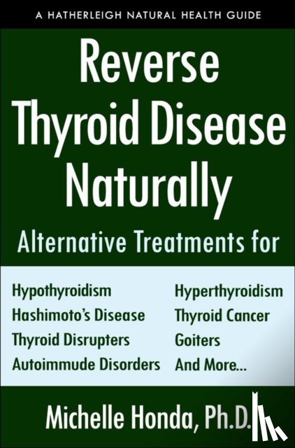 Honda, Michelle, Sellman, Sherrill - Reverse Thyroid Disease Naturally