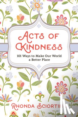 Sciortino, Rhonda - Acts of Kindness
