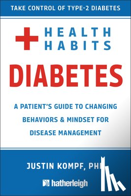 Kompf, Justin - Health Habits for Diabetes