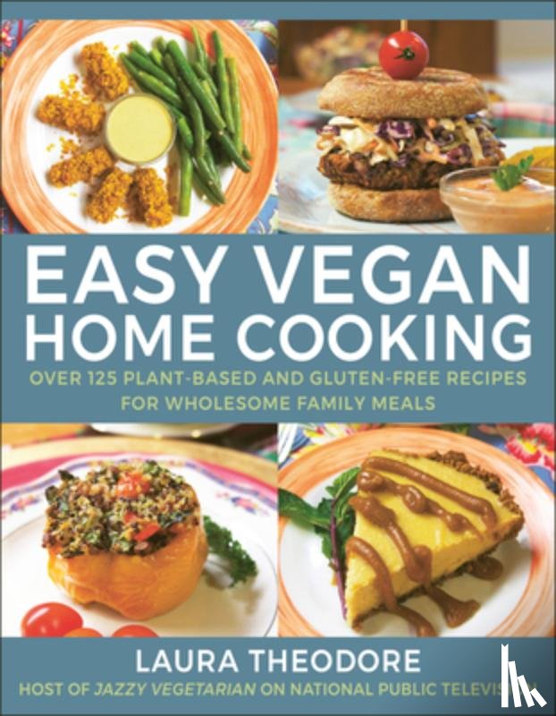 Theodorne, Laura - Easy Vegan Home Cooking