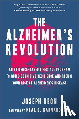 Keon, Joseph, Barnard, Neal - The Alzheimer's Revolution