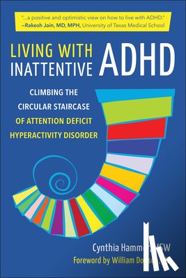 Hammer, Cynthia - Living with Inattentive ADHD
