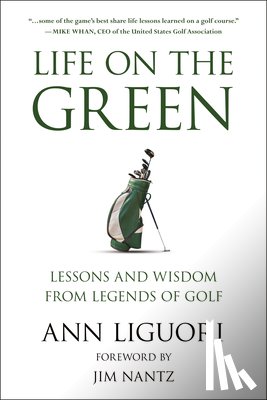 Liguori, Ann - Life on the Green