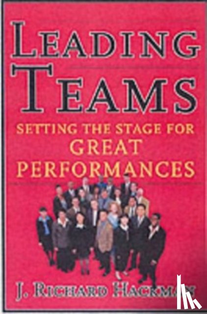 Hackman, J. Richard - Leading Teams