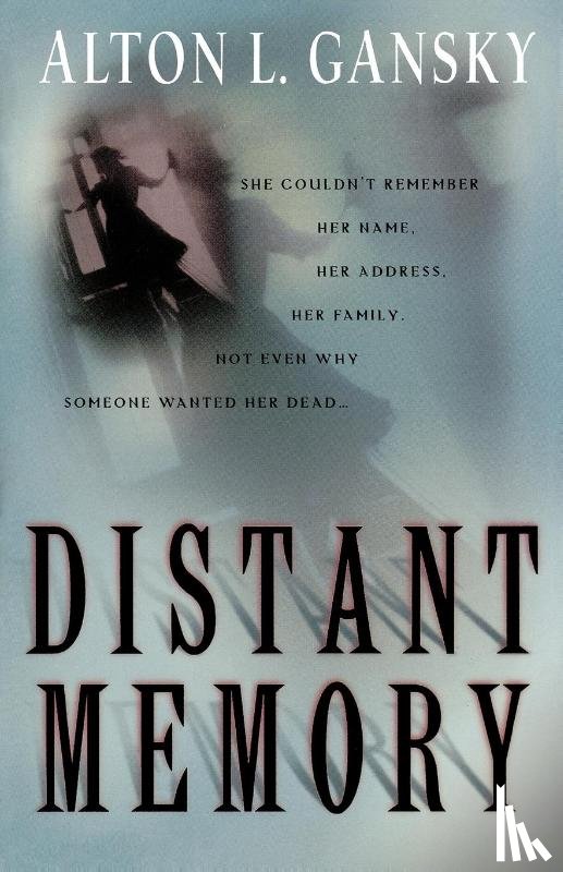 Gansky, Alton - Distant Memory