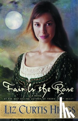 Higgs, Liz Curtis - Fair is the Rose