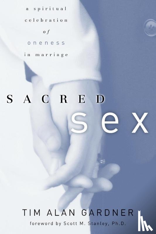 Gardner, Tim - Sacred Sex