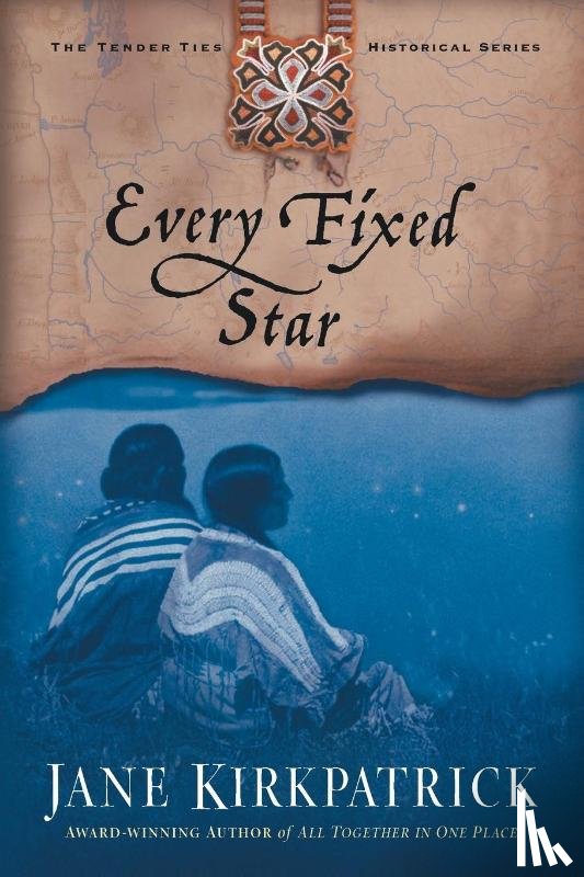 Kirkpatrick, Jane - Every Fixed Star