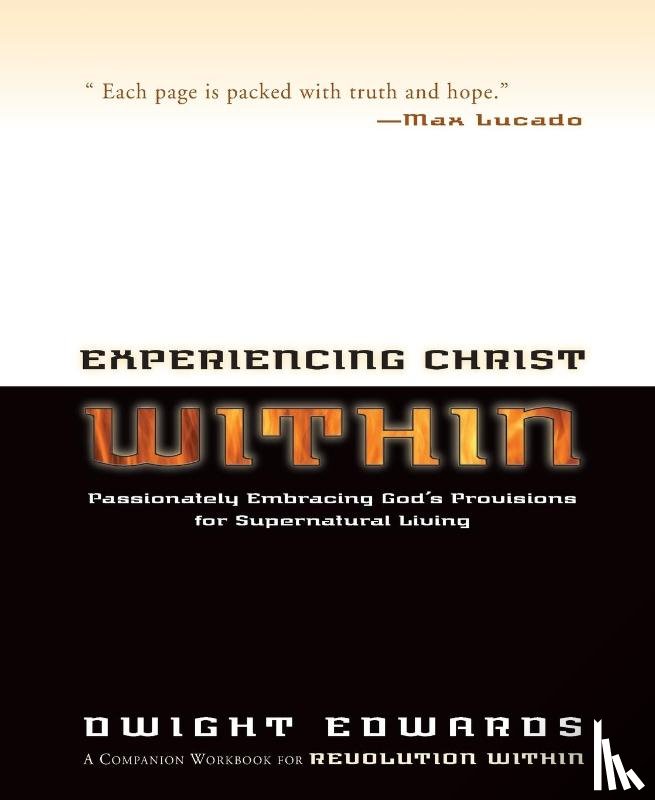 Edwards, Dwight - Experiencing Christ Within