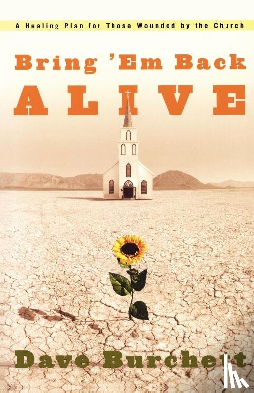 Burchett, Dave - Bring 'Em Back Alive
