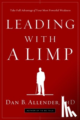 Allender, Dan - Leading with a Limp