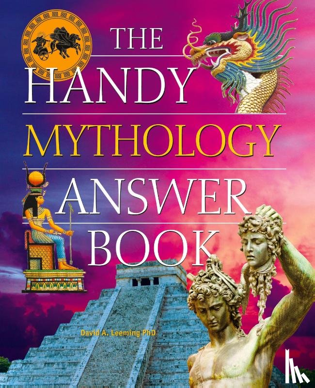 Leeming, David A. - The Handy Mythology Answer Book