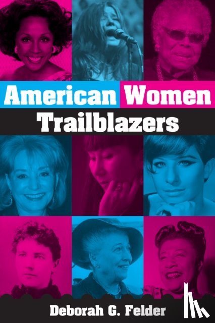 Felder, Deborah G. - Trailblazing Women!