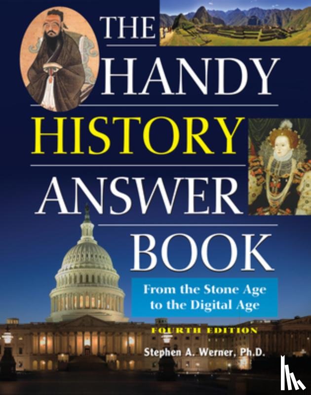 Werner, Stephen A. - The Handy History Answer Book