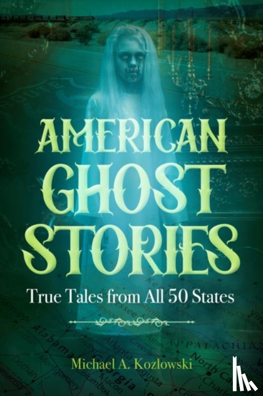 Kozlowski, Michael A. - American Ghost Stories