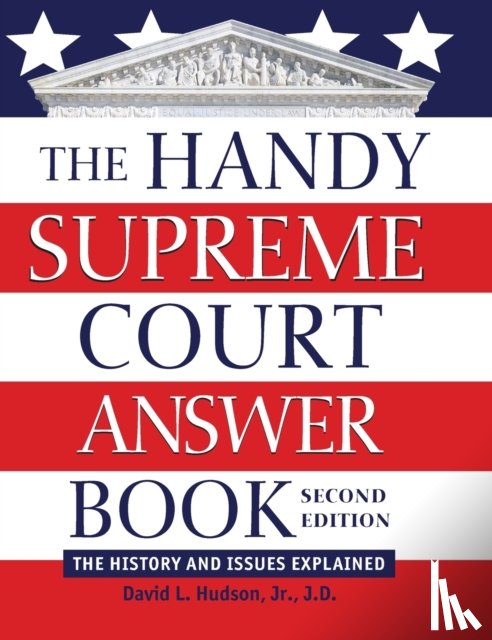 Hudson, David L. - The Handy Supreme Court Answer Book