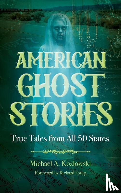 Kozlowski, Michael A. - American Ghost Stories