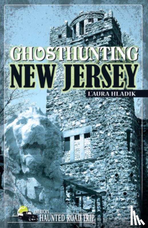 Hladik, L'Aura - Ghosthunting New Jersey