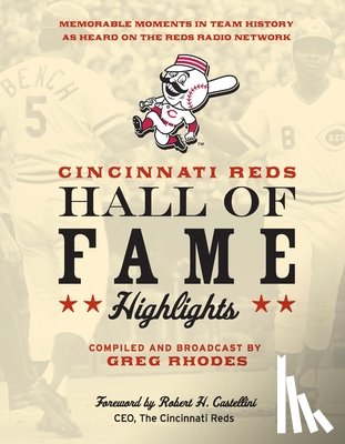 Rhodes, Greg - Cincinnati Reds Hall of Fame Highlights