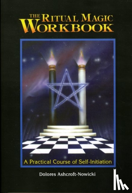 Ashcroft-Nowicki, Dolores - Ritual Magic Workbook