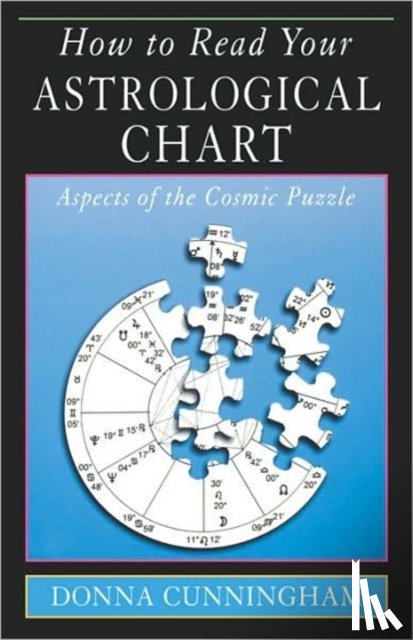 Cunningham, Donna - How to Read Your Astrological Chart
