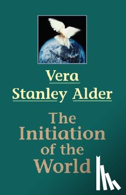 Stanley Alder, Vera (Vera Stanley Alder) - Initiation of the World