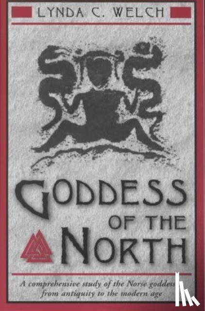 Welch, Lynda C. - Goddess of the North