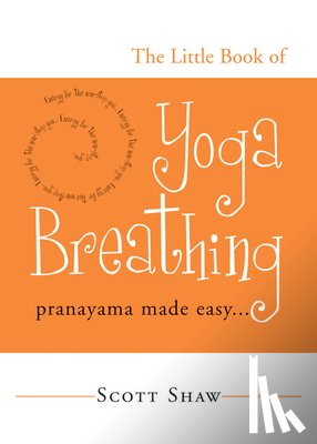 Shaw, Scott - The Little Book of Yoga Breathing