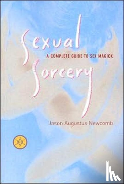 Newcomb, Jason Augustus - Sexual Sorcery