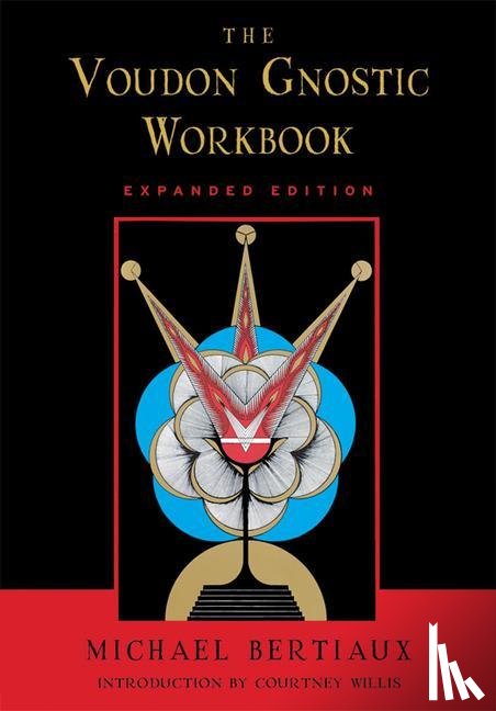 Bertiaux, Michael - Voudon Gnostic Workbook