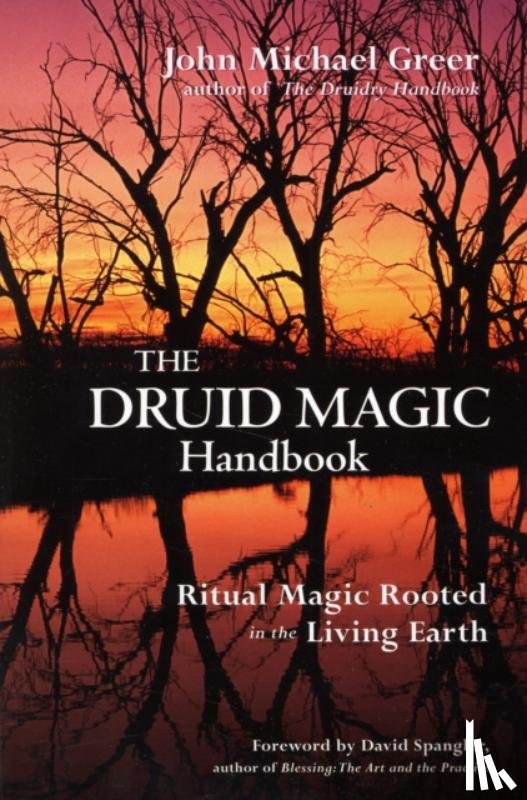 Greer, John Michael - Druid Magic Handbook