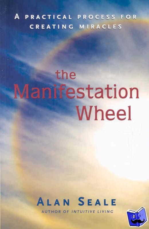 Seale, Alan (Alan Seale) - Manifestation Wheel